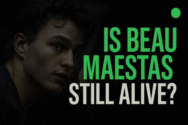 Is Beau Maestas Still Alive