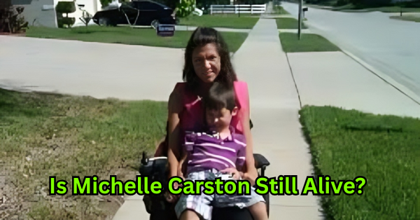 Is Michelle Carston Still Alive?