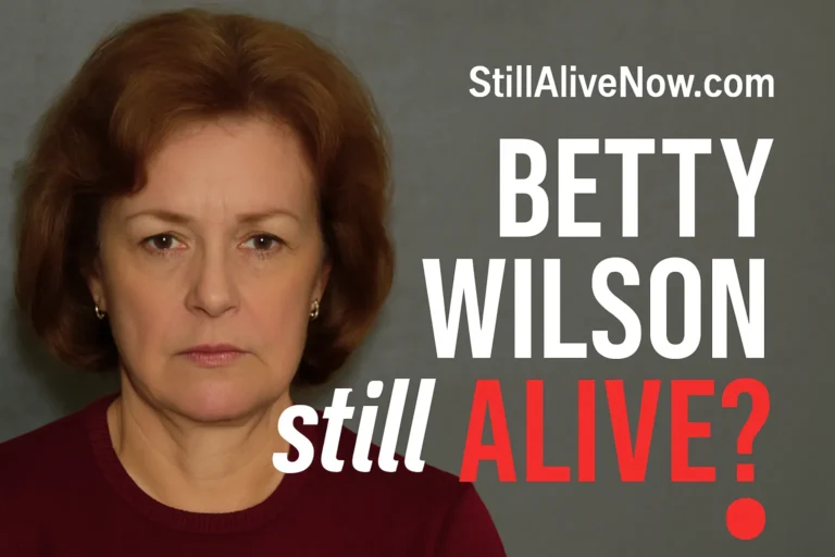 Is Betty Wilson Still Alive