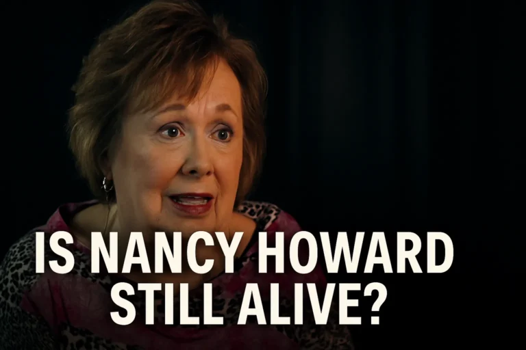 Is Nancy Howard Still Alive
